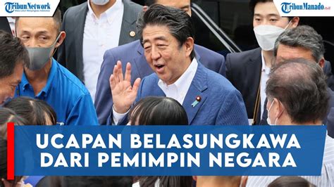 Para Pemimpin Dunia Kirim Ucapan Belasungkawa Atas Meninggalnya Shinzo