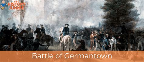 Battle of Germantown - The History Junkie