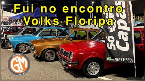 Rol De Chevette Em Florian Polis Depois Encontro Volks Floripa Youtube