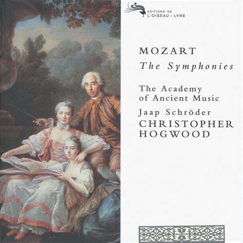 The Symphonies Academy Of Ancient Music Christopher Hogwood De