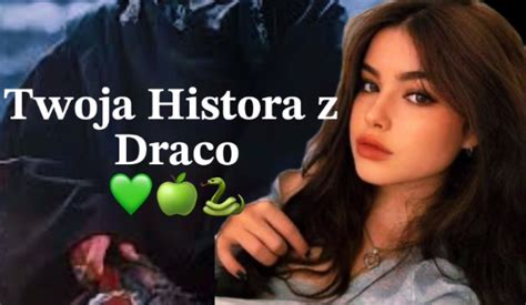 Twoja Historia Draco Part Samequizy