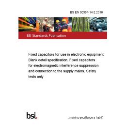 BS EN 60384-14-2:2016 Fixed capacitors for use in electronic equipment ...