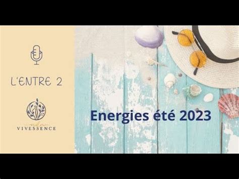 Les énergies de l été 2023 32 Les exploratrices du subtil