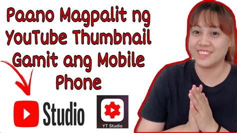 Paano Magpalit Ng YouTube Thumbnail Gamit Ang Mobile Phone How To