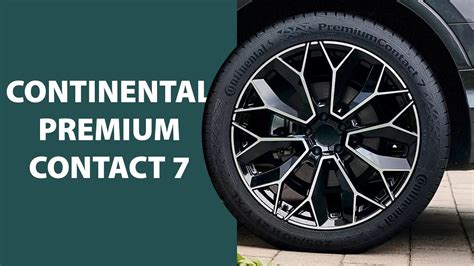 Continental PremiumContact 7: představení, technologie a srovnání s ...