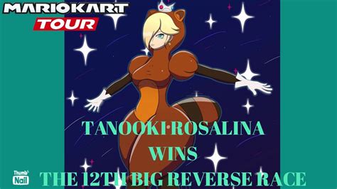 Tanooki Rosalina Wins The 12th Big Reverse Race YouTube