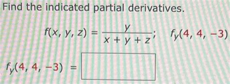 Solved Find The Indicated Partial Derivatives
