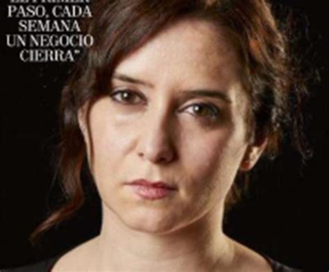 Ayuso Explica Su Posado En La Portada De El Mundo Ten A Ganas De