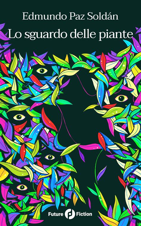 Lo sguardo delle piante - Future Fiction