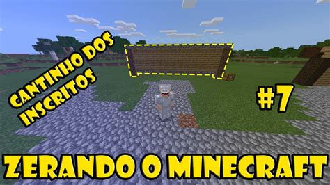 Cantinho Dos Inscritos Zerando O Minecraft Youtube