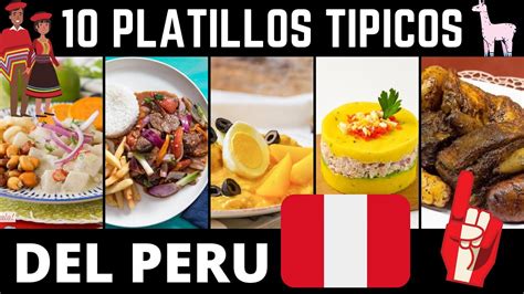 helado Llanura Nervio cuales son las comidas tipicas de peru ficción