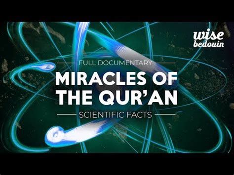 The Scientific Miracles Of The Quran Full Length Documentary All 17