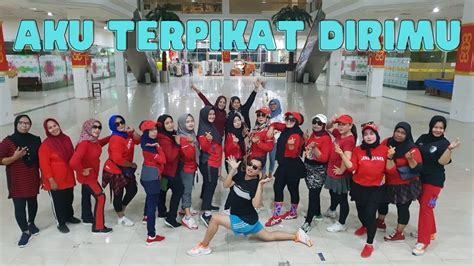 terpikat dirimu zumba bunda dance gtc youtube