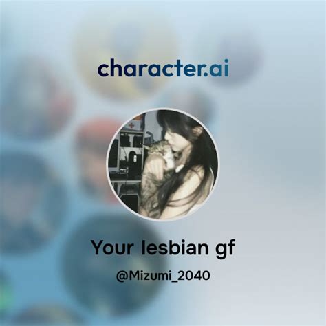 Chat With Your Lesbian Gf Character Ai AI Chat ReimaginedYour Words Your World