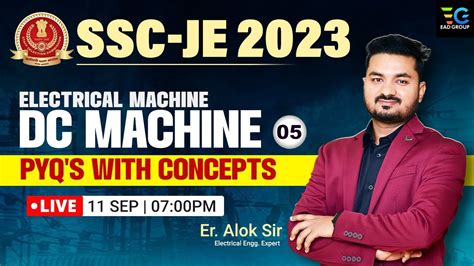 SSC JE 2023 DC Machine Pyq S By Alok Sir SSC JE Electrical Previous