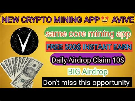 Avive New Free Mining Same Core Mining App Earn Money Online Vv