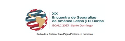 Segunda circular del XIX Encuentro de Geografías de América Latina y el Caribe EGALC 2023