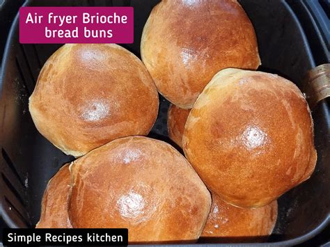 Air Fryer Brioche Bread Rairfryer