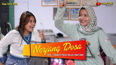 NERJANG DOSA VOC NCUN DET DET FEAT DESTRI BUKBER BALANCE AUDIO