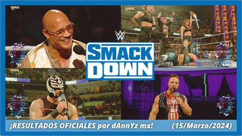 Resultados De Wwe Smackdown Marzo The Rock Bayley Vs Dakota