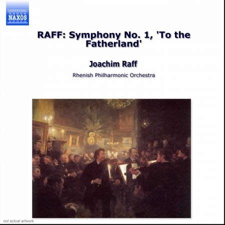 Raff Symphony No 1 To The Fatherland CD Opus3a