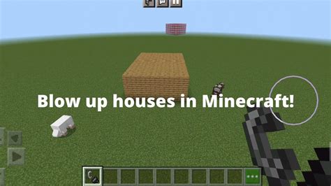 Blow Up Houses In Minecraft Youtube