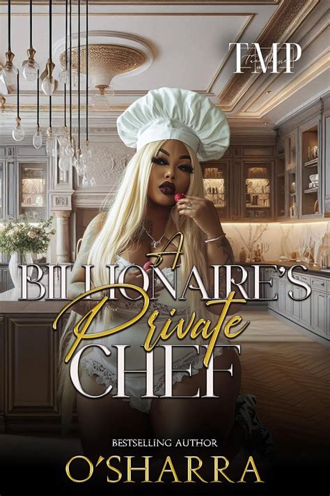 A Billionaire S Private Chef A Bbw Romance A Billionaire S Private Chef Completed Series Book