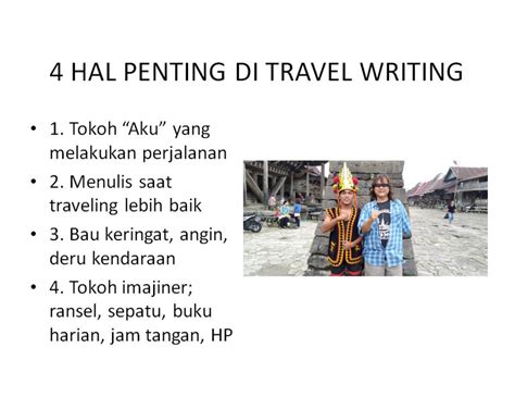 Traveling Contoh Menulis Catatan Perjalanan Gol A Gong Kreatif Kata