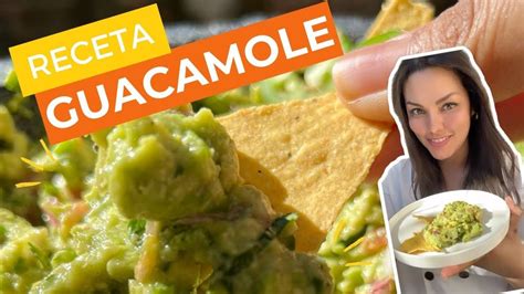 Guacamole Verdadero Paso A Paso Delicioso Y Tip Para Que No Se Ponga