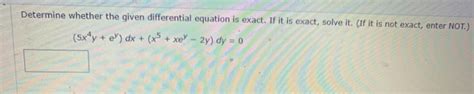 Solved Determine Whether The Given Differential Equation Is