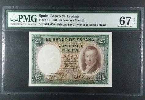 25 PESETAS 1931 SPAIN BANCO DE ESPA PMG 67 EPQ MA Shops