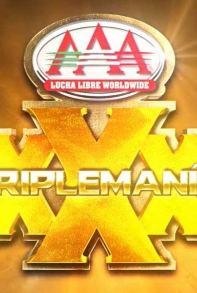 Resumen Lucha Libre Aaa Triplemanía Xxx Ciudad De México Clinch