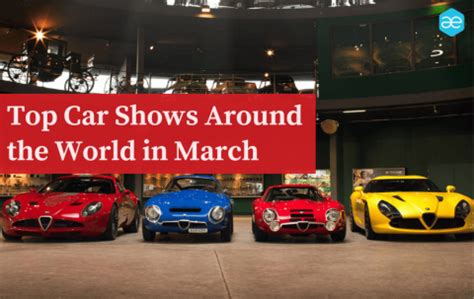 Top Car Shows Around The World In March