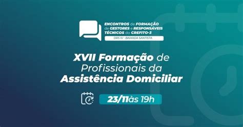 XVII Formação de Profissionais da Assistência Domiciliar DRS IV