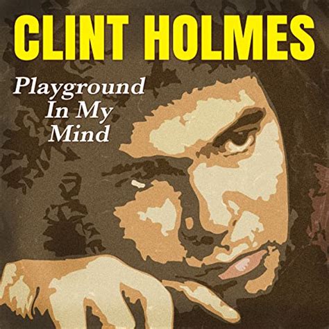 Playground In My Mind Rerecorded By Clint Holmes On Amazon Music