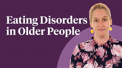 Eating Disorders In Older People Ausmed Lectures