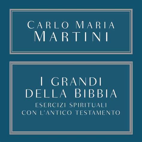 I Grandi Della Bibbia Lopera Omnia Di Martini Arrivata Al Settimo