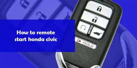 How To Remote Start Honda Civic TruckWire Co