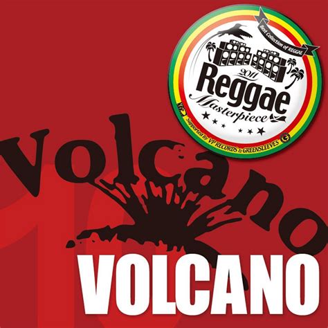 Various Artists - Reggae Masterpiece: Volcano Lyrics and Tracklist | Genius