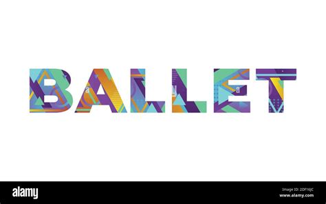 El Concepto De BALLET De La Palabra Escrito En Formas Retro Coloridas Y