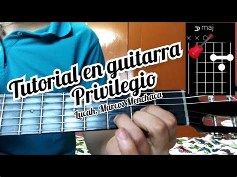 Privilegio Lucah Marcos Menchaca Tutorial En Guitarra YouTube