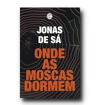 Onde As Moscas Dormem