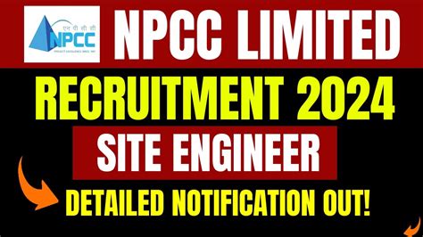 Npcc Limited Recruitment Site Engineer Post Detailed