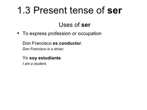 13 Present Tense Of Ser