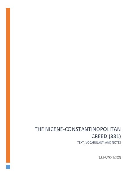 Pdf The Nicene Constantinopolitan Creed 381 Text Vocabulary And Notes Ej Hutchinson