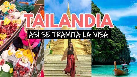 As Se Tramita La Visa Para Viajar A Tailandia Youtube