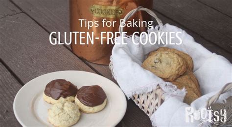 Gluten-Free Cookie Baking Tips + Recipes - Rootsy Network