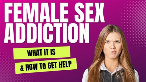Female Sex Addiction What It Is And How To Get Help Can Women Be Sex Addicts Dr Doug