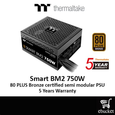 THERMALTAKE Smart BM2 750W-TT Premium Edition 80 PLUS Bronze certified ...