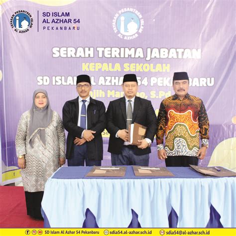serah terima jabatan sd islam al azhar  pekanbaru sd islam al azhar